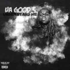 Understand Me - Single by UA Good $ album reviews, ratings, credits