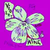 Violet Wine album lyrics, reviews, download