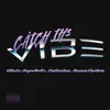 Catch a Vibe (feat. RasantheDon, Paileuluu & Dopeboyz) - Single album lyrics, reviews, download