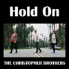 Hold On - Single album lyrics, reviews, download