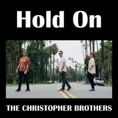 Hold On - Single by The Christopher Brothers album reviews, ratings, credits