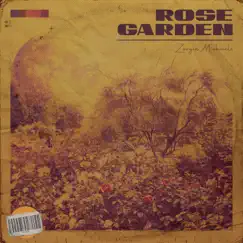 Rose garden. (feat. Poetics) - Single by Zoogie Michaels album reviews, ratings, credits