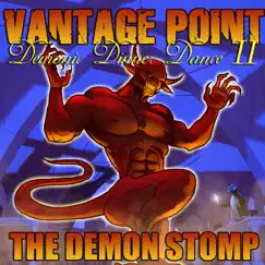 Demonic Dinner Dance II: The Demon Stomp by Vantage Point album reviews, ratings, credits
