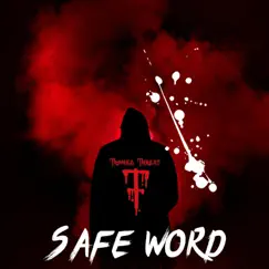 Safe Word - Single by Tronee Threat album reviews, ratings, credits