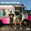 Rankiarme - Single album lyrics, reviews, download