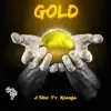 Gold (feat. Kianja) - Single album lyrics, reviews, download