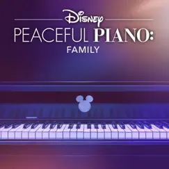 Disney Peaceful Piano: Family - Single by Disney Peaceful Piano album reviews, ratings, credits