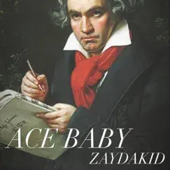 Beethoven (feat. Zaydakid) - Single by AceBaby album reviews, ratings, credits
