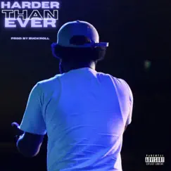 Harder Than Ever - Single by ReggieDaKing album reviews, ratings, credits