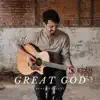 Great God - Single album lyrics, reviews, download