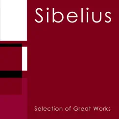 Sibelius Selection of Great Works by Anabasis Classical Ensemble album reviews, ratings, credits