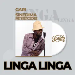 Linga Linga (feat. Gari Sinedima & Mr Mercedes) Song Lyrics
