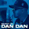 Dan Dan - Single album lyrics, reviews, download