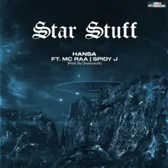 Star Stuff - EP by Hansa, Spidy j, MC RAA & Kay-B album reviews, ratings, credits
