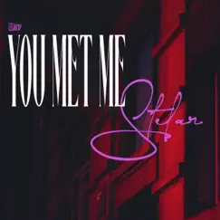 You met me Song Lyrics