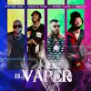 El Vaper - Single album lyrics, reviews, download