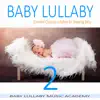 Baby Lullaby: Essential Classical Lullabies for Sleeping Baby 2 album lyrics, reviews, download