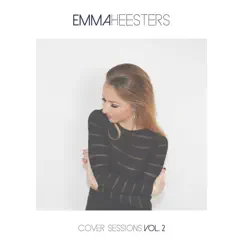 Cover Sessions, Vol. 2 - EP by Emma Heesters album reviews, ratings, credits