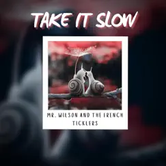 Take It Slow Song Lyrics