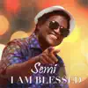 I Am Blessed - Single album lyrics, reviews, download