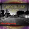 Lightless City - Single album lyrics, reviews, download