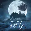 JeFly - Single album lyrics, reviews, download