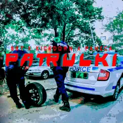 PATRULKI - Single by SST, Kickdown & Pameca album reviews, ratings, credits