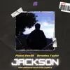 JACKSON (feat. Brendon Tayler) - Single album lyrics, reviews, download