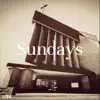 Sundays (feat. C Skinna & Agius) - Single album lyrics, reviews, download