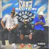 VIP SECTION LBC (feat. D3 the ROCSTAR, TECHNIEC, KXNG CROOKED & Oowee) - Single album lyrics, reviews, download