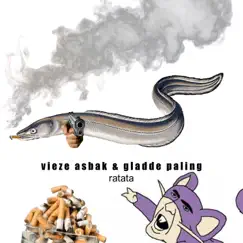 Ratata - Single by Gladde paling & Vieze Asbak album reviews, ratings, credits