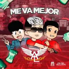 Me Va Mejor by Alto Linaje album reviews, ratings, credits