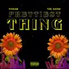 Prettiest Thing (feat. The Adoni) - Single album lyrics, reviews, download