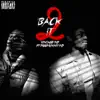 Back 2 It (feat. Poohunnit HD) - Single album lyrics, reviews, download