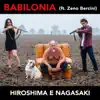 Hiroshima e Nagasaki (feat. Zeno Bercini) - Single album lyrics, reviews, download