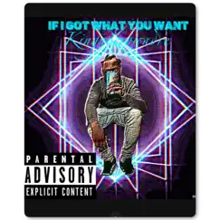If I Got What You Want Song Lyrics