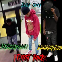 First Rack (feat. MoneyUpTodd & Baby Covy) - Single by Isgshadoww album reviews, ratings, credits