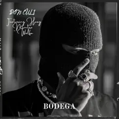 Bodega (feat. Huey Mantra & Wolfie) - Single by Don Culi album reviews, ratings, credits