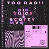 Too Rad!! - Single album lyrics, reviews, download