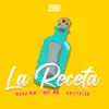 La Receta - Single album lyrics, reviews, download