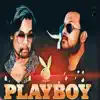 Playboy - Single (feat. Aj) - Single album lyrics, reviews, download