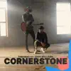 Cornerstone (feat. Zach Williams) [Radio Edit] by TobyMac song lyrics