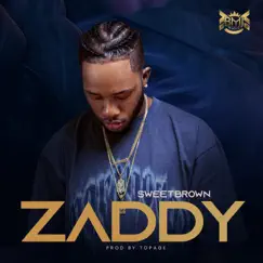 Zaddy - Single by Sweet Brown album reviews, ratings, credits
