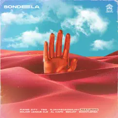 Sondela (feat. Major League DJz, Al Xapo, Boontle RSA & Senjay) - Single by Piano City, TBO & SjavasDaDeejay album reviews, ratings, credits