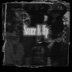 Sauce It Up (feat. TommyBoy) - Single by TrapBabyg album reviews, ratings, credits