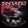 Początki (feat. Olszak & Apollo) - Single album lyrics, reviews, download