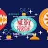 What Are You Doing New Year's Eve?: Merry and Bright - Single album lyrics, reviews, download