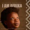 The Afrika Song (feat. Wezi, James Sakala & Berita) song lyrics