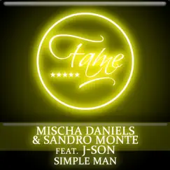 Simple Man (Sandro Monte & Andres Cabrera Rework) Song Lyrics