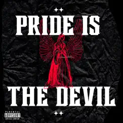 Pride is the Devil Song Lyrics